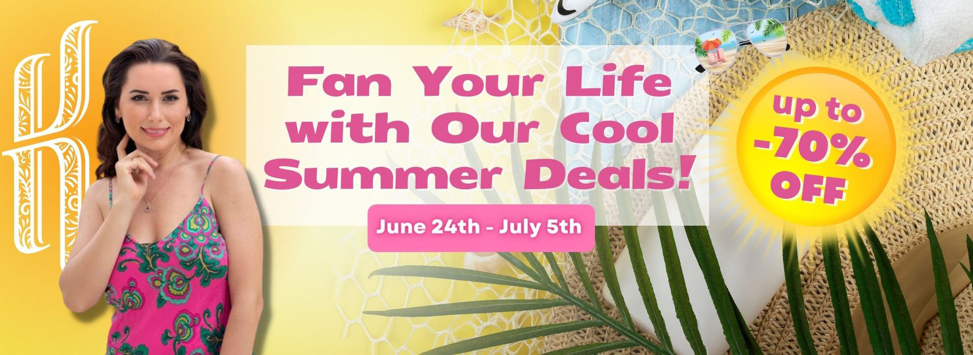 Fan Your Life with Our Cool Summer Deals!