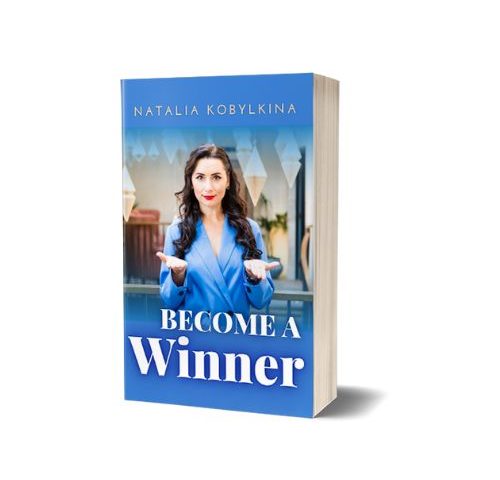 10 Steps to Becoming a Winner Natalia Kobylkina